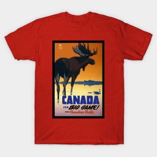 Canada for Big Game ! T-Shirt